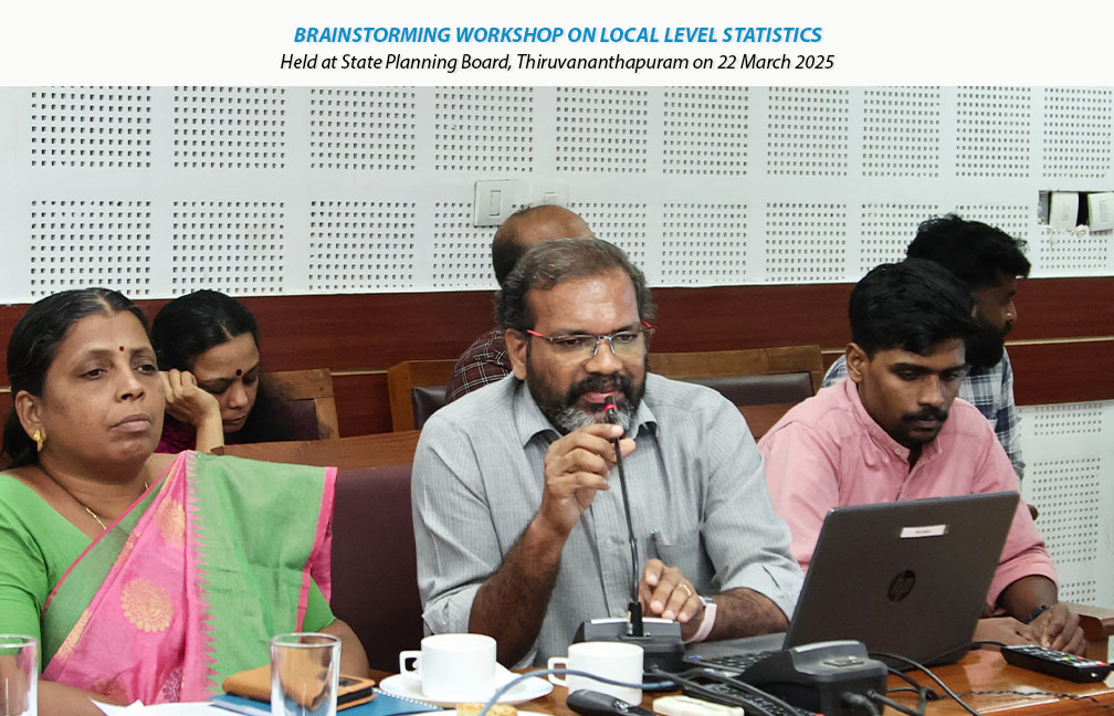Brainstorming workshop on Local Level Statistics held at State Planning Board on 22-03-2025.