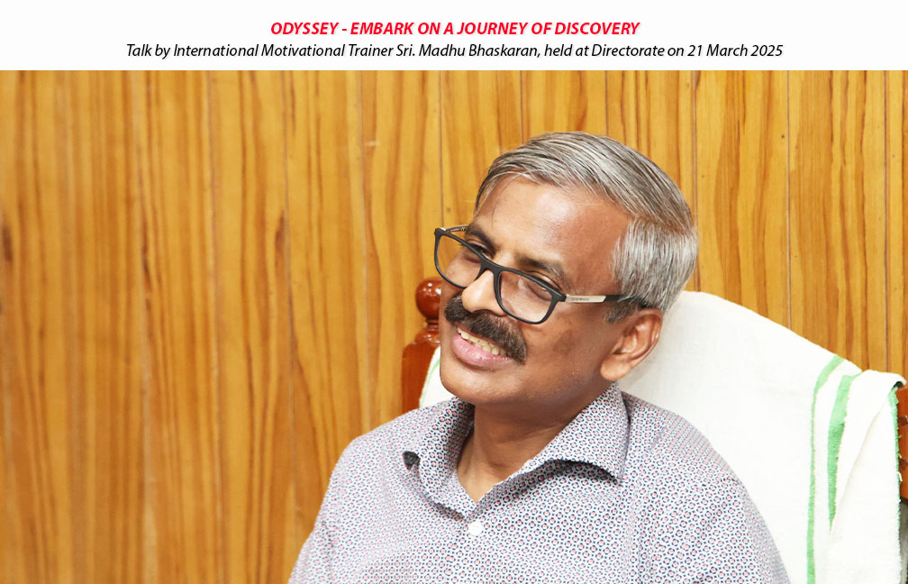 Motivational talk by Sri. Madhu Bhaskaran organised in the directorate on 21-03-2025.