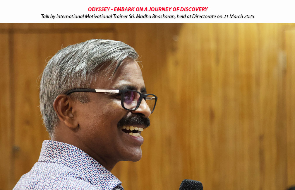 Motivational talk by Sri. Madhu Bhaskaran organised in the directorate on 21-03-2025.