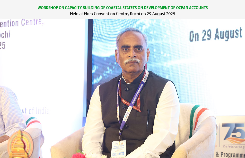 National Workshop on Ocean Accounts organised by MoSPI & DES Kerala at Kochi on 29-08-2025