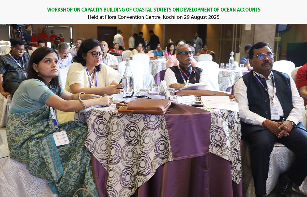 National Workshop on Ocean Accounts organised by MoSPI & DES Kerala at Kochi on 29-08-2025