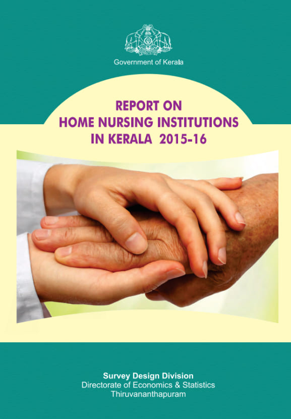 Report on Home Nursing Institutions in Kerala 2015-16
